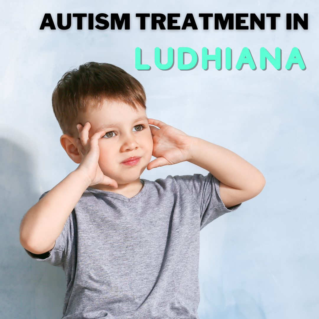 Autism Treatment in Ludhiana