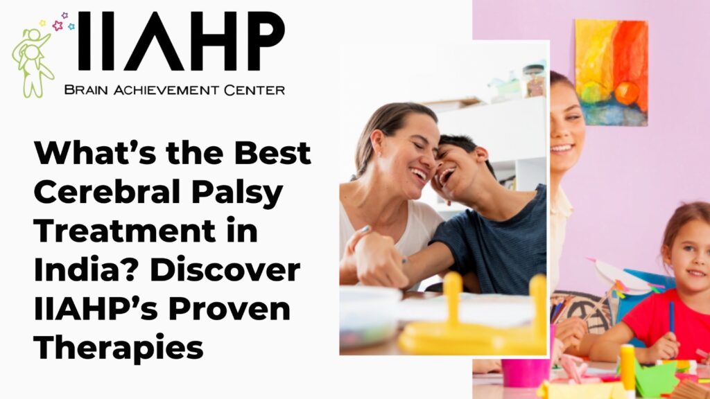 IIAHP cerebral palsy treatment