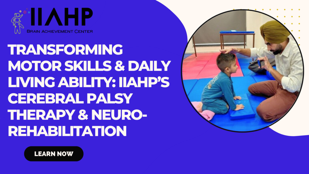 Cerebral Palsy Therapy & Neuro-Rehabilitation